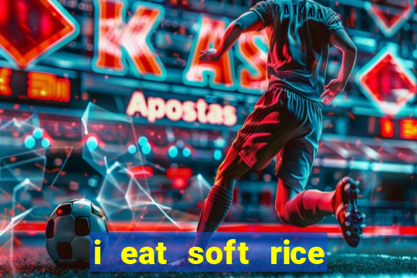 i eat soft rice in another world manga pt br